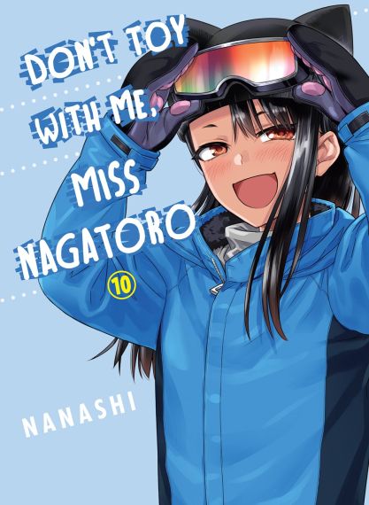 Don`t Toy With Me, Miss Nagatoro, volume 10