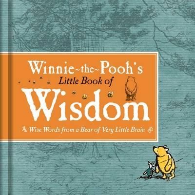 Winnie-the-Pooh's Little Book of Wisdom