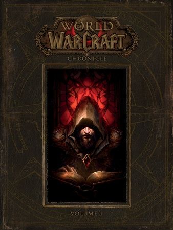 World of Warcraft Chronicle vol.1
