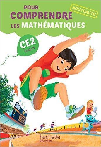 Pour comprendre les mathématiques CE2 - Manuel élève - Ed. 2015