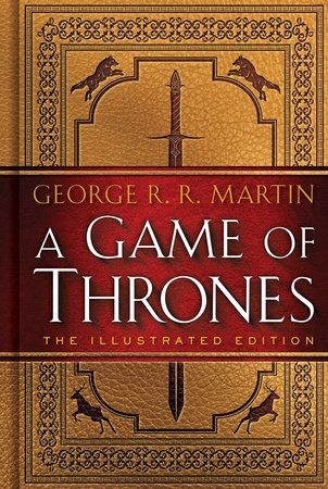 A Game of Thrones - the illustrated ed.