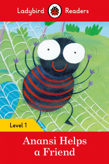 Ladybird Readers Anansi Helps a Friend Level 1