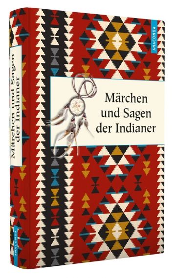 Maerchen und Sagen der Indianer