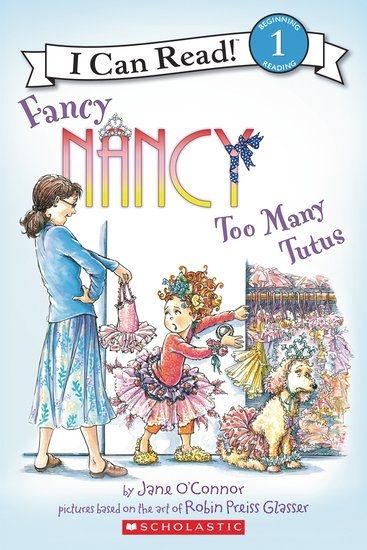 I can read Lev.1 Fancy Nancy Too many Tutus