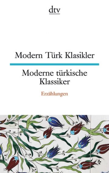 Modern Türk Klasikler:Moderne türkische Klassiker