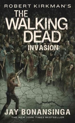 Robert Kirkman`s The Walking Dead Invasion