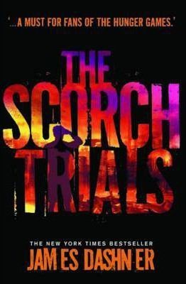 The Scorch Trials (Maze Runners 2)