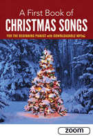 A First Book of Christmas Songs: 20 Favorite Songs in Easy Piano Arrangements