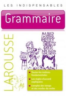 Grammaire - Les indispensables Larousse 145