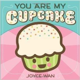 You are my Cupcake