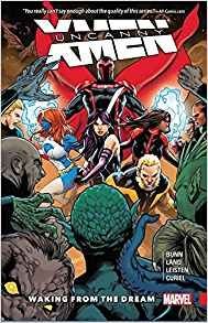 Uncanny X-Men: Superior Vol. 3 Waking From the Dream