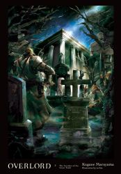 Overlord, Vol. 7 (light novel) : The Invaders of the Great Tomb 