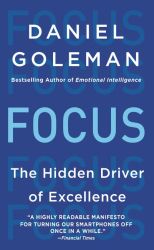 Focus The Hidden Drive of Exellence
