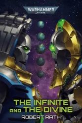 The Infinite and the Divine ( WARHAMMER 40.000)