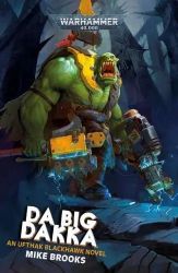 Da Big Dakka ( WARHAMMER 40.000)
