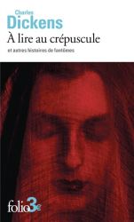 A lire au crépuscule et autres histoires de fantômes
