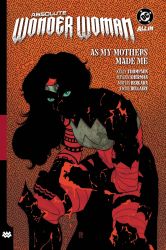 Absolute Wonder Woman Vol. 2: As My Mothers Made Me