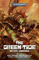 The Green Tide ( WARHAMMER 40.000)