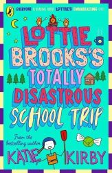 Lottie Brooks's Totally Disastrous School