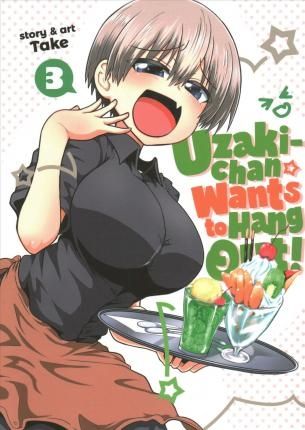 Uzaki-chan Wants to Hang Out Vol. 3