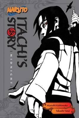 Naruto Itachi`s Story, Vol. 2  Midnight