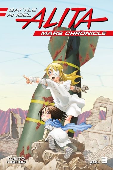 Battle Angel Alita Mars Chronicle Volume 3