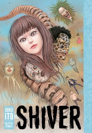 Shiver Junji Ito Selected Stories ( бройка с външни забележки)