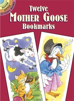 Twelve Mother Goose Bookmarks