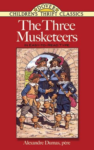 The Three Musketeers: In Easy-To-Read-Type