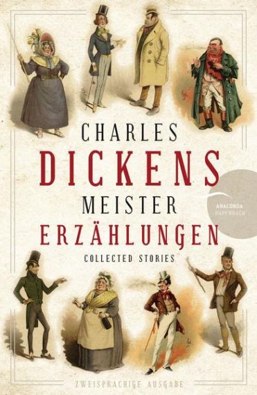 Charles Dickens – Meistererzaehlungen