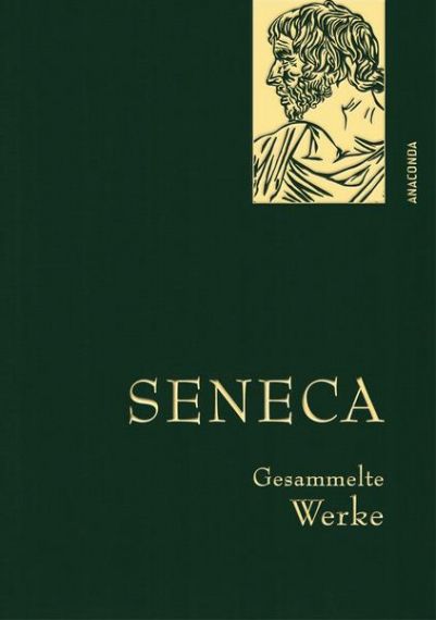 Gesammelte Werke Seneca