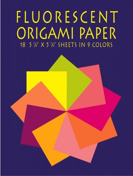 Fluorescent Origami Paper: 18 5-7/8 x 5-7/8 Sheets in 9 Colors