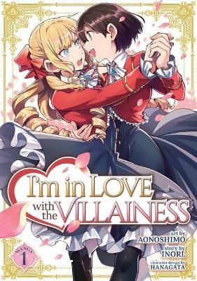 I`m in Love with the Villainess (Manga) Vol. 1