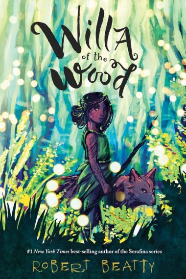  Willa of the Wood : Willa of the Wood, Book 1 