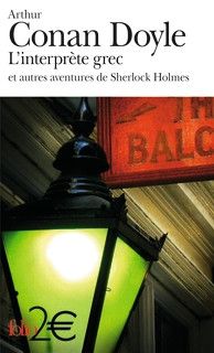 L'interprète grec et autres aventures de Sherlock Holmes