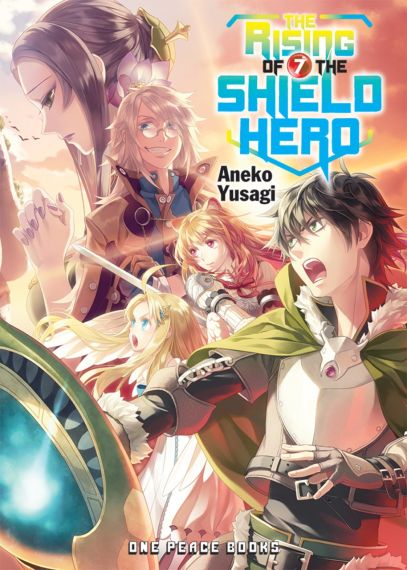 The Rising of the Shield Hero Volume 07 : Light Novel 