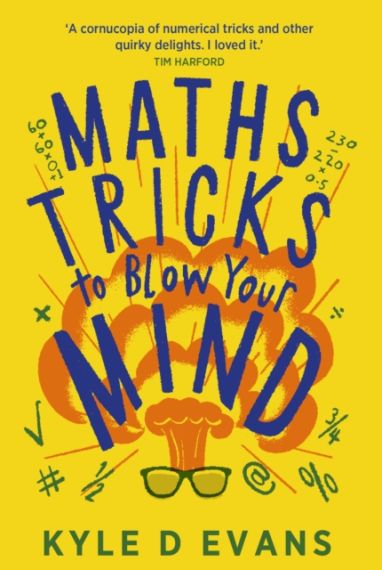 Maths Tricks to Blow Your Mind PB