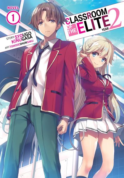 Classroom of the Elite Year 2 (Light Novel) Vol. 1