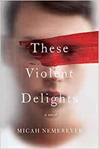 These Violent Delights 642