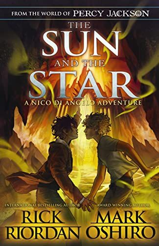 From the World of Percy Jackson: The Sun and the Star 