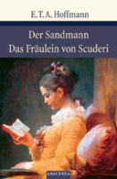 Der Sandmann / Das Fraeulein von Scuderi