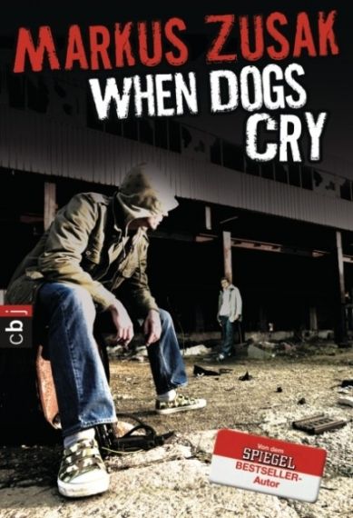 When Dogs Cry (D)