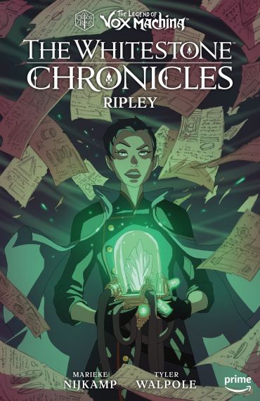 The Legend of Vox Machina The Whitestone Chronicles Volume 1--Ripley