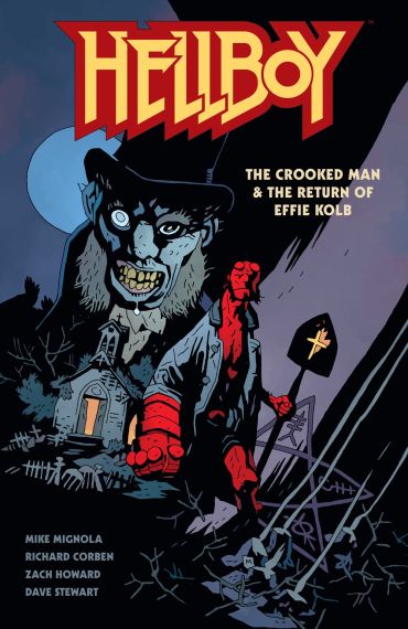 Hellboy The Crooked Man & The Return of Effie Kolb