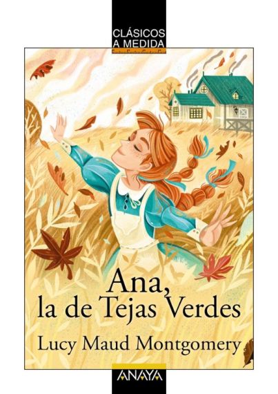 ANA, LA DE TEJAS VERDES