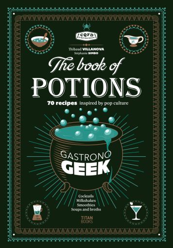 Gastronogeek The Book of Potions  