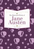 The Illustrated Works of Jane Austen vol. 2
