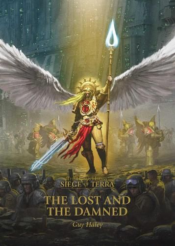 The Lost and the Damned   (The Horus Heresy: Siege of Terra)