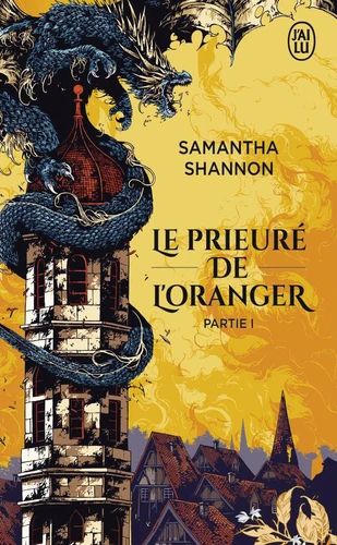 Le prieuré de l'oranger: Partie I