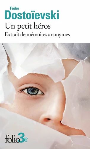 Un petit héros. Extrait de Mémoires anonymes